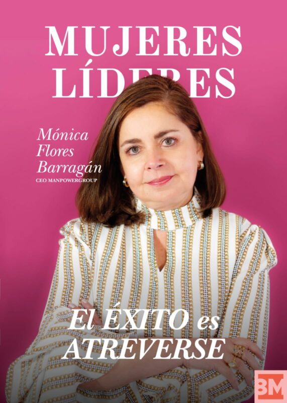 Mónica Flores Presidenta de ManPowerGroup LATAM en Revista Mujeres Líderes