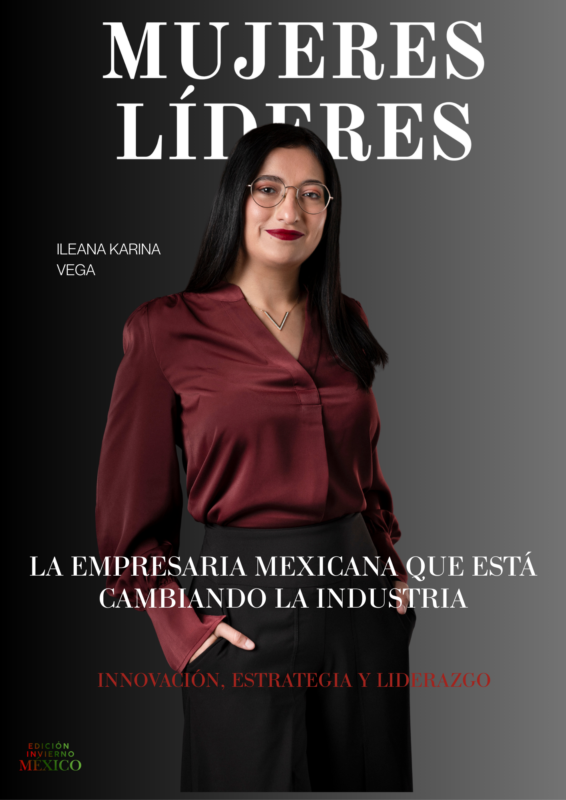 Ileana Karina Vega Empresaria y Estratega Industrial en Revista Mujeres Líderes