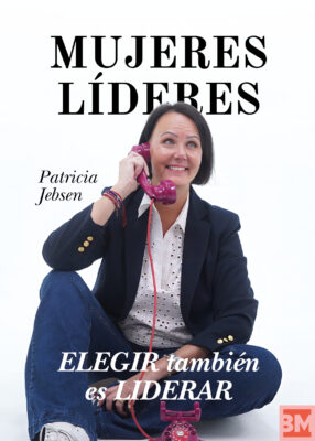 Patricia Jebsen C-Suite Executive y Líder Digital en Revista Mujeres Líderes
