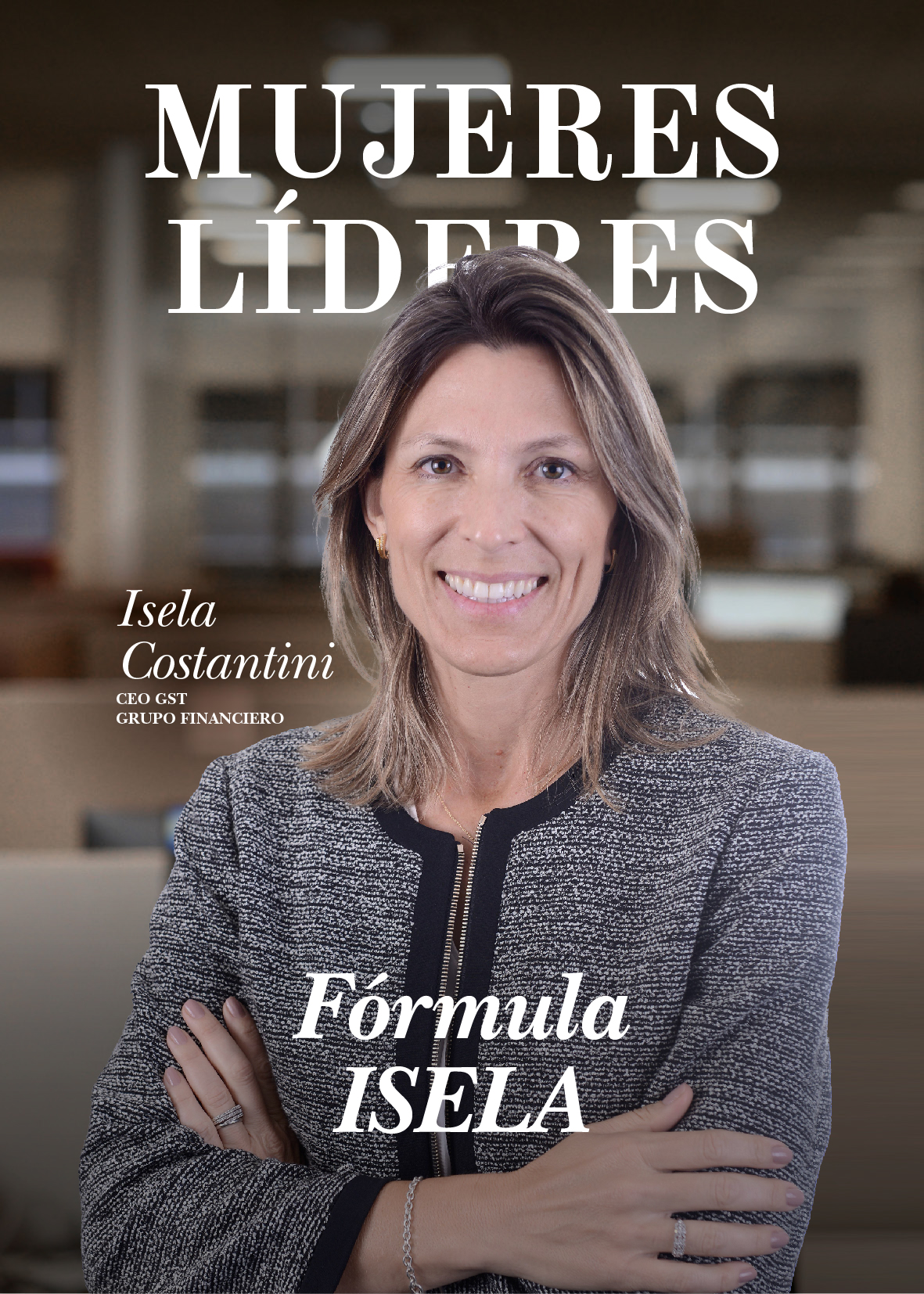 Isela Costantini CEO de GST Grupo Financiero en Revista Mujeres Líderes